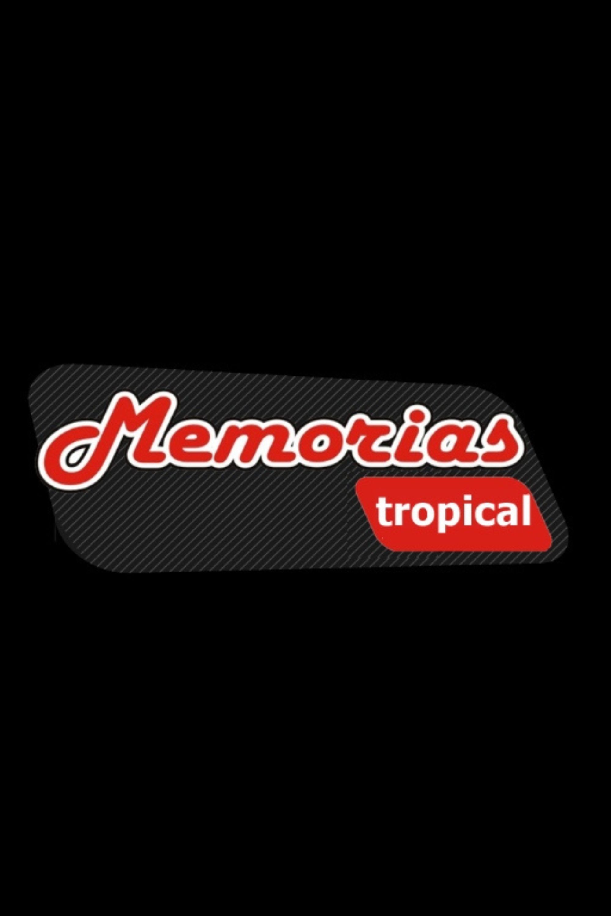 Memorias TV Tropical
